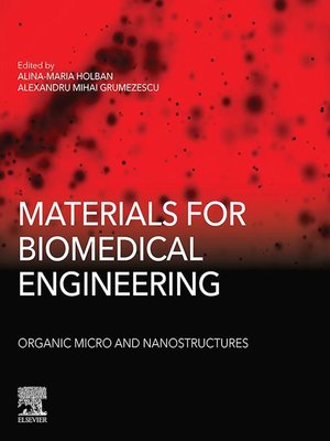 cover image of Materials for Biomedical Engineering: Organic Micro and Nanostructures